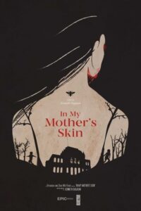 In My Mother’s Skin (2023)